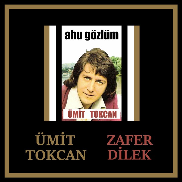 Zafer Dilek 1976 Ahu Gözlüm (Albüm)