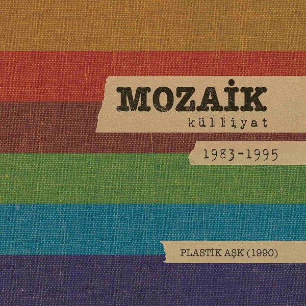 Mozaik 1990 Plastik Aşk (Albüm)