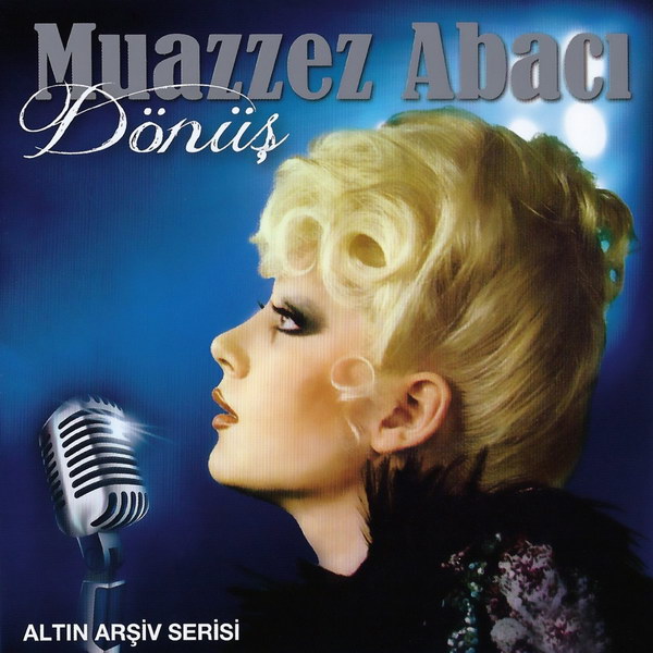 Dönüş (Albüm) Muazzez Abacı 2014