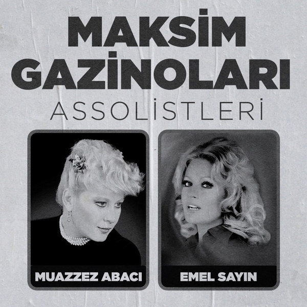 Maksim Gazinoları Assolistleri, Vol. 2 (Albüm) Muazzez Abaci 2016
