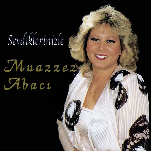 Sevdiklerinizle (Albüm) Muazzez Abacı 1983