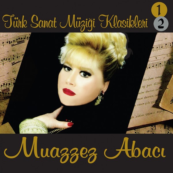 Türk Sanat Müziği Klasikleri (Albüm) Muazzez Abacı 1993