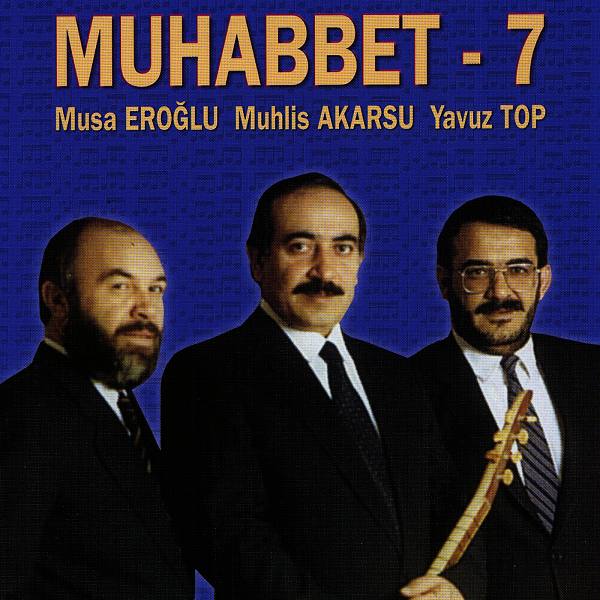 Muhabbet 7 (Albüm) Muhabbet 2005