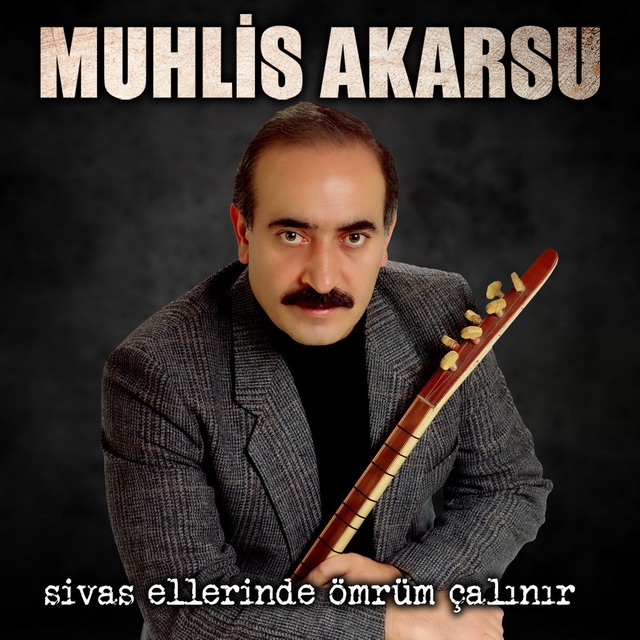 Muhlis Akarsu, Mp3 indir, Müzikleri, Şarkıları, Albümleri, Mp3 Albüm, Flac Albüm, Müzik indir, Şarkı indir, Muhlis Akarsu, Mp3 indir