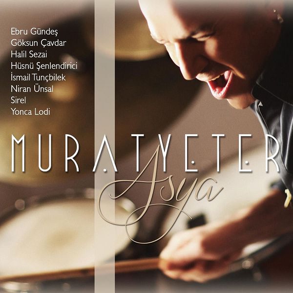 Murat Yeter 2013 Mp3indir Asya (Albüm)