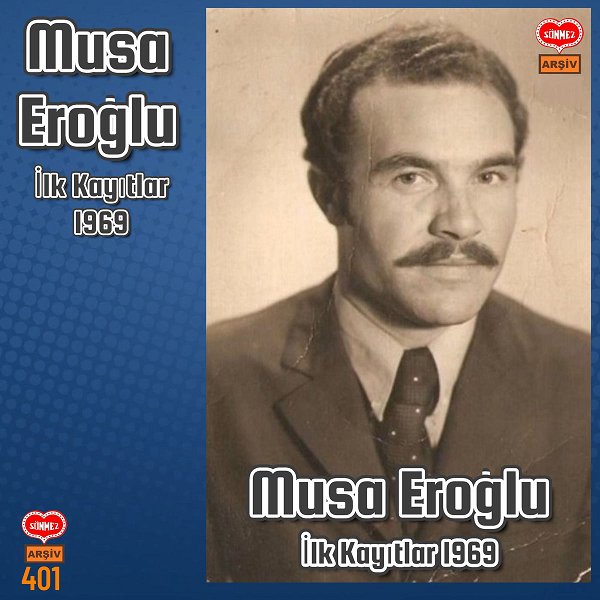 Musa Eroğlu 1969 Mp3 indir İlk Kayıtlar (Albüm)