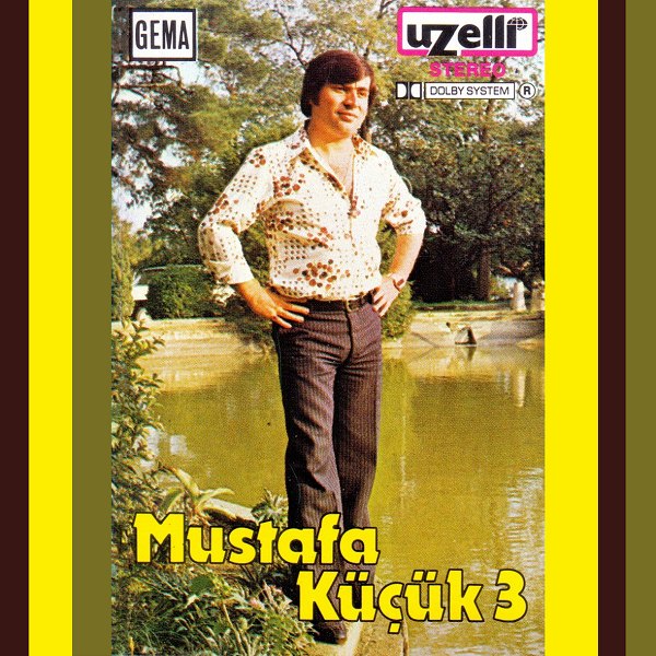 Mustafa Küçük 1975 Mustafa Küçük 3 (Albüm)