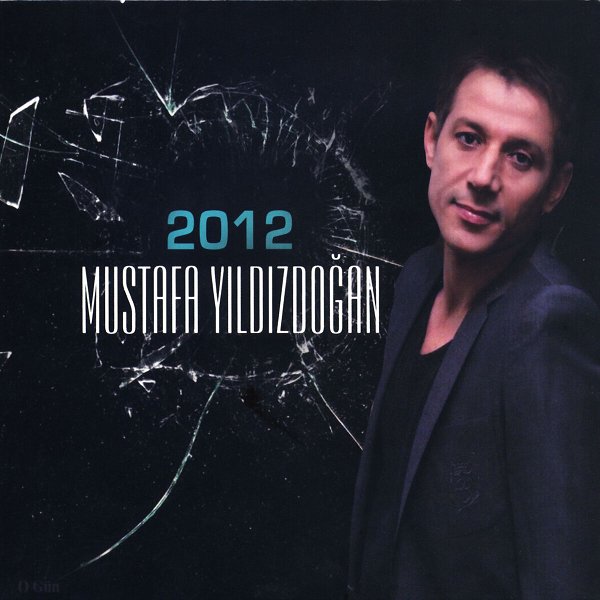 Mustafa Yıldızdoğan 2012