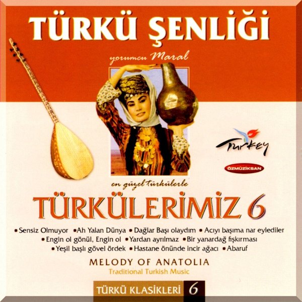 Türkü Şenliği / Türkülerimiz, Vol. 6 (Albüm) Maral - 2002