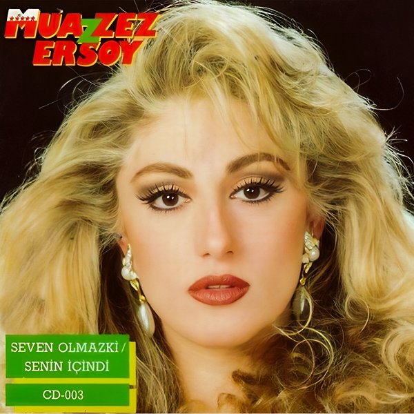 Seven Olmaz Ki / Senin İçindi (Albüm) Muazzez Ersoy 1991