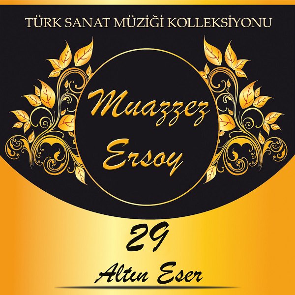 29 Altın Eser Muazzez Ersoy