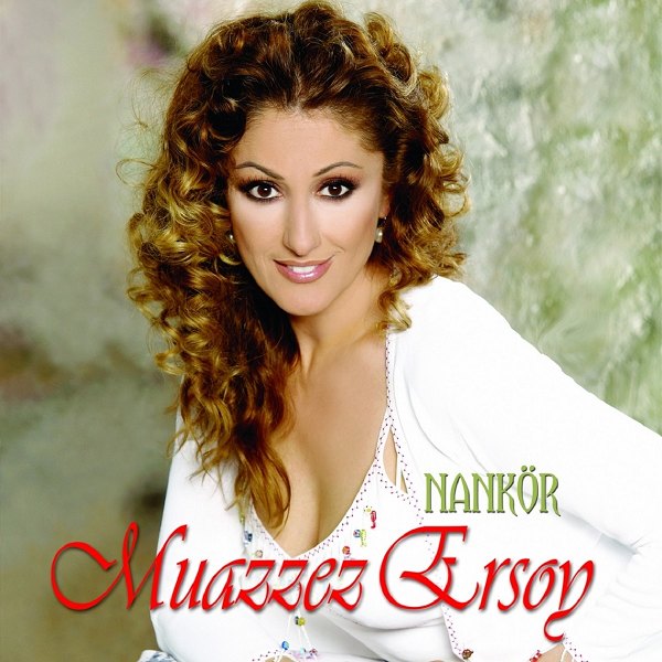 Nankör (Albüm) Muazzez Ersoy 2006