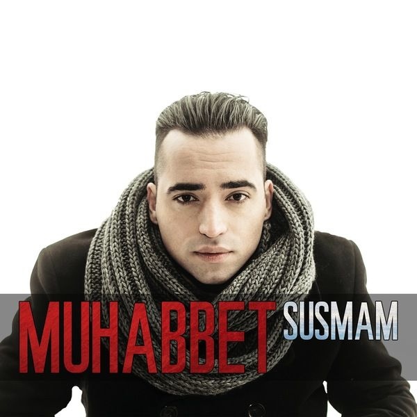 - Susmam (Albüm) Muhabbet - 2013
