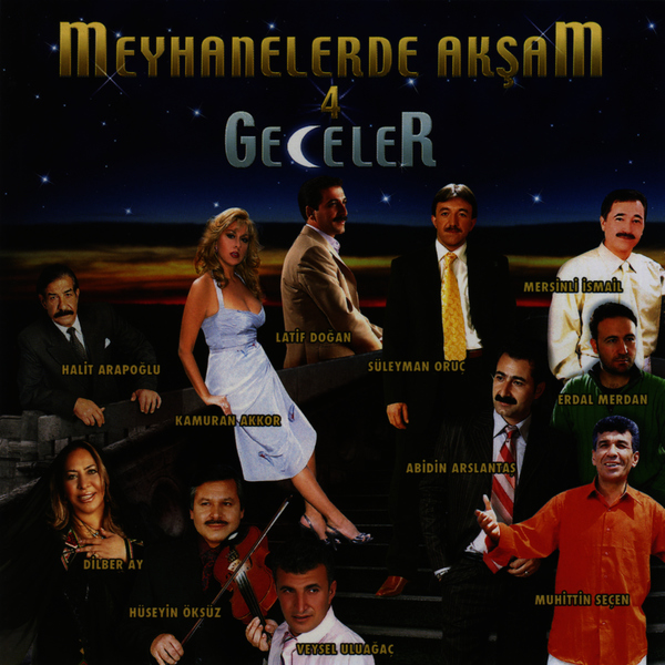 Meyhanelerde Akşam 4 / Geceler (Albüm) 2007