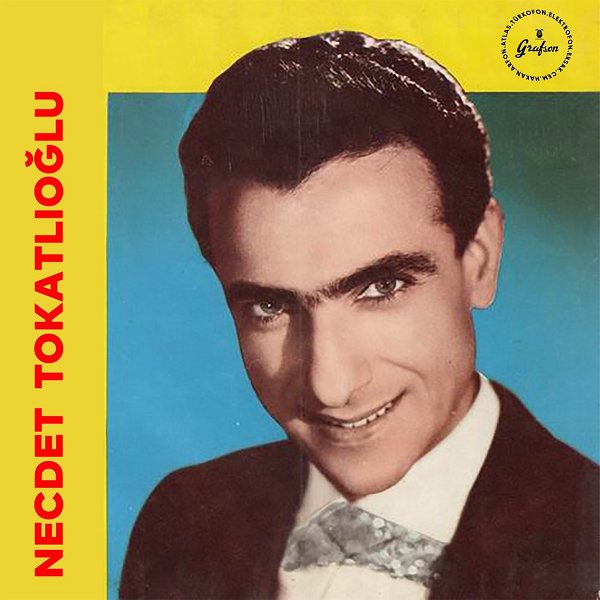 1958 - 1970 Plaklar (Albüm) Necdet Tokatlıoğlu - 1958 - 1970