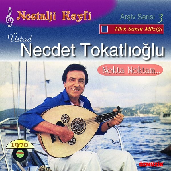 Arşiv Serisi, Vol. 3 (Albüm) Necdet Tokatlıoğlu 1987