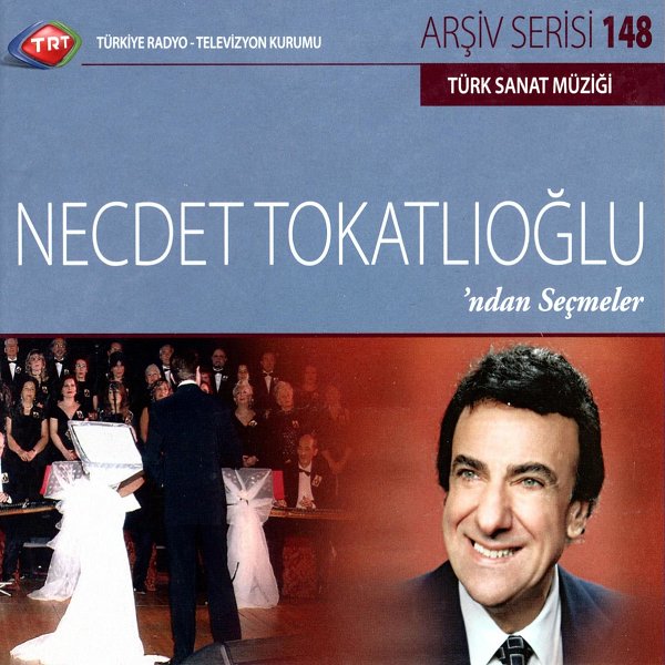 Necdet Tokatlıoğlu'ndan Seçmeler (Albüm) Necdet Tokatlıoğlu 2011