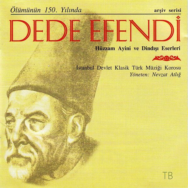 Nevzat Atlığ - Dede Efendi (Albüm)