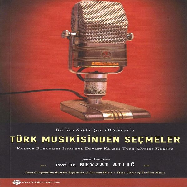 Nevzat Atlığ - Türk Musikisinden Seçmeler (Albüm)