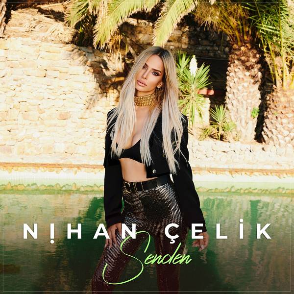 Senden (Albüm) Nihan Çelik 2022