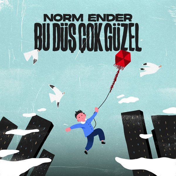 Bu Düş Çok Güzel (EP) Norm Ender 2022