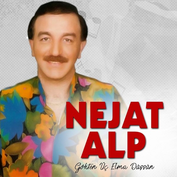 Nejat Alp - Gökten Üç Elma Düşsün (Albüm) Nejat Alp 1990