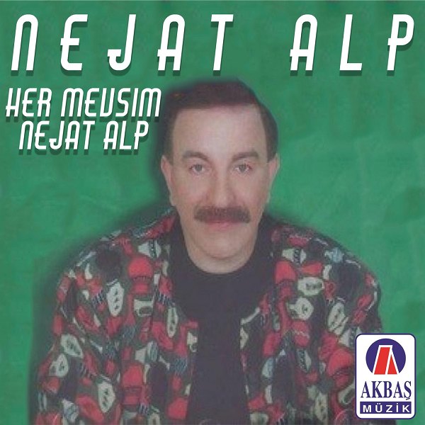 Nejat Alp - Her mevsim (Albüm) Nejat Alp 1996
