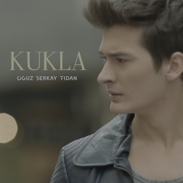 Kukla (Single) Oğuz Berkay Fidan 2021