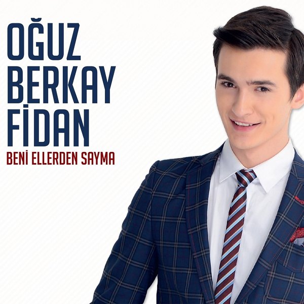 Beni Ellerden Sayma (EP) Oğuz Berkay Fidan 2014