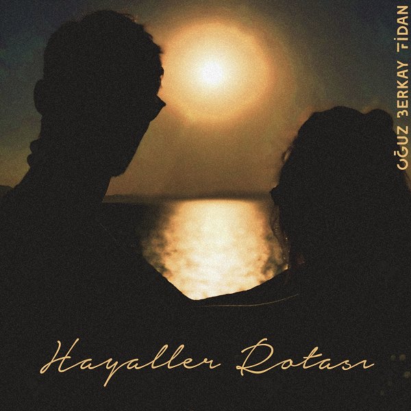 Hayaller Rotası (Single) Oğuz Berkay Fidan 2020
