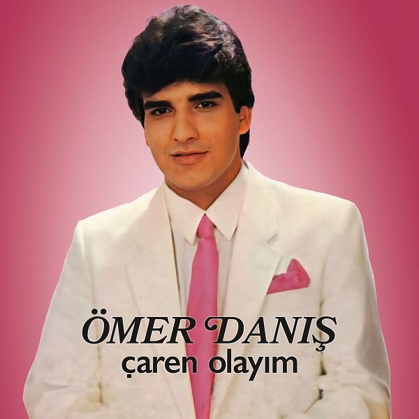 Çaren Olayım / Sevgimin Bedeli (Albüm) Ömer Danış