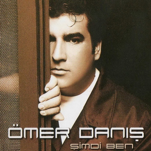 Şimdi Ben Ömer Danış