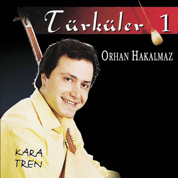 Orhan Hakalmaz 1997 Kara Tiren / Türküler 1 (Albüm)