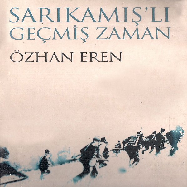 Özhan Eren - Sarıkamış'lı Geçmiş Zaman (Albüm) Özhan Eren 2002
