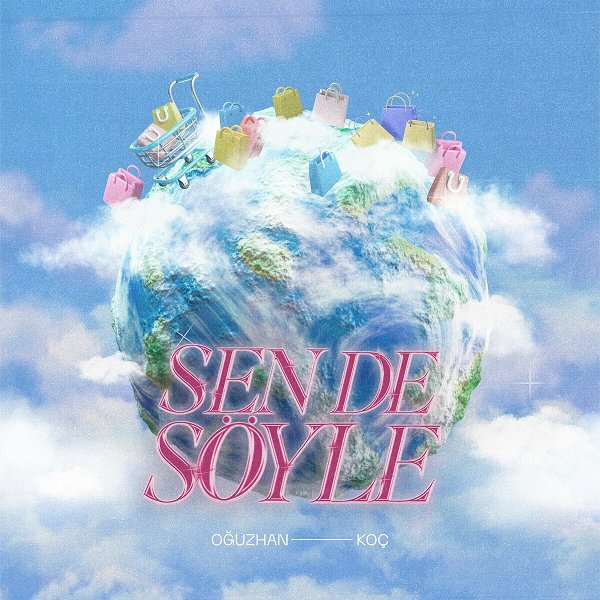 Oğuzhan Koç 2024 Sen de Söyle (Single)
