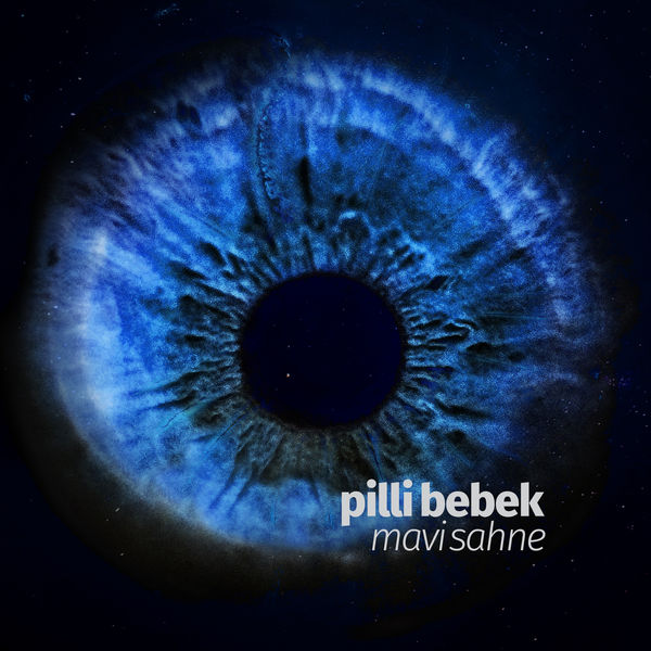 Mavi Sahne (EP) Pilli Bebek - 2020