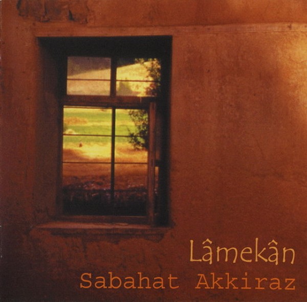 Sabahat Akkiraz 2002 Lamekan (Albüm)