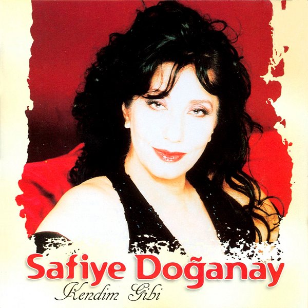 Safiye Doğanay 2001 Kendim Gibi (Albüm)