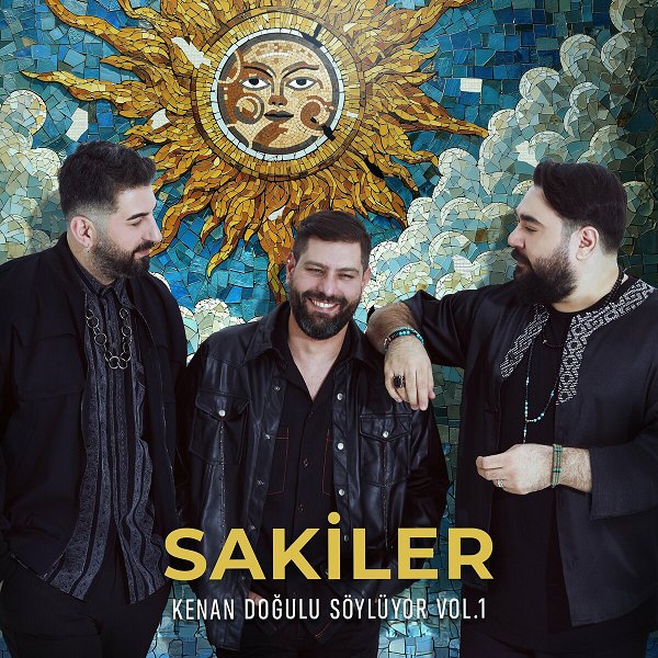Sakiler 2024 Sakiler Kenan Doğulu Söylüyor Vol.1 (EP)