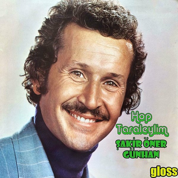 Şakir Öner Günhan 2017 Hop Taraleylim (EP)