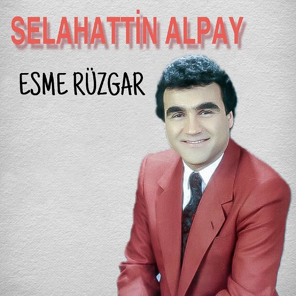 Selahattin Alpay 1990 Esme Rüzgar (Albüm)