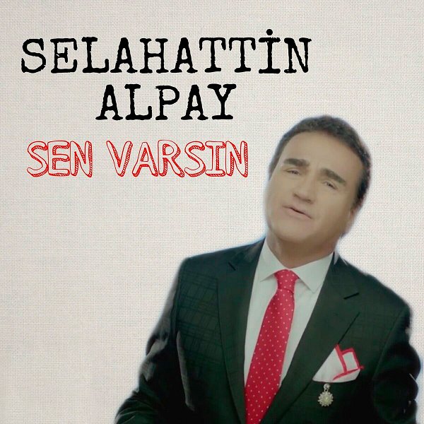 Selahattin Alpay 1992 Sen Varsın (Albüm)