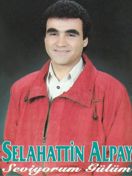 Selahattin Alpay 1993 Seviyorum Gülüm (Albüm)