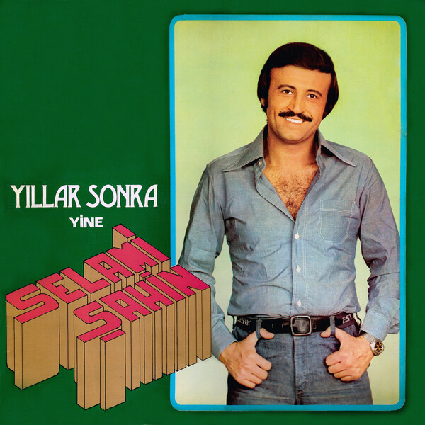 Yıllar Sonra Yine (Full Albüm) Selami Şahin 1975