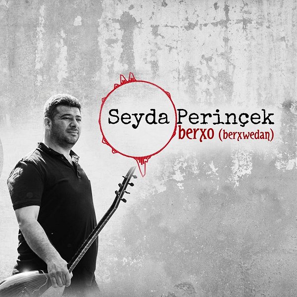 Seyda Perinçek 2019 Berxo (Albüm)