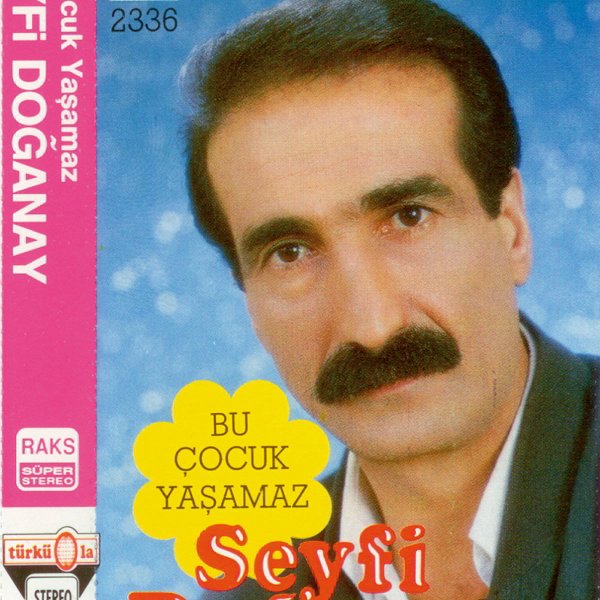 Seyfi Doganay 1989 Vur Vur Dünyası / Bu Çocuk Yaşamaz (Albüm)