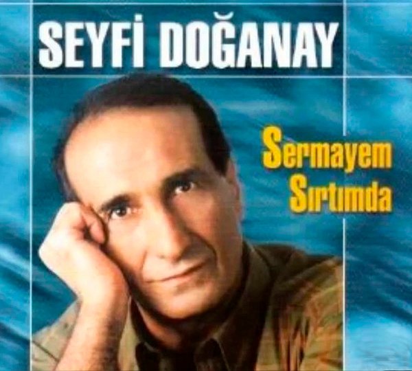 Seyfi Doğanay 2001 Sermayem Sırtımda (Albüm)