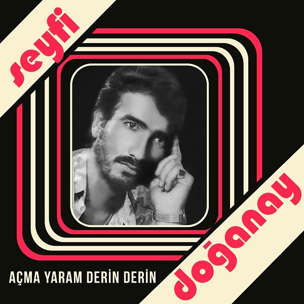Seyfi Doganay 2025 Açma Yaram Derin Derin (Albüm)
