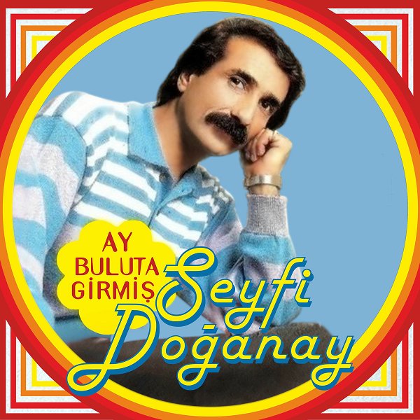 Seyfi Doganay 2025 Ay Buluta Girmiş Gece Yarısı (Albüm)