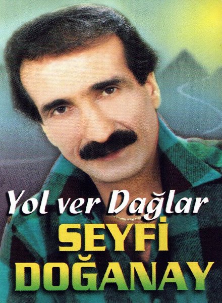 Seyfi Doganay 2021 Yol Ver Dağlar (Albüm)